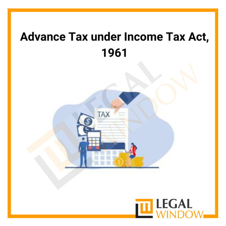Advance Tax under Income Tax Act 1961