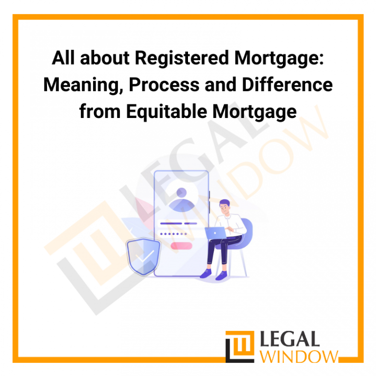 Registered Mortgage and its process