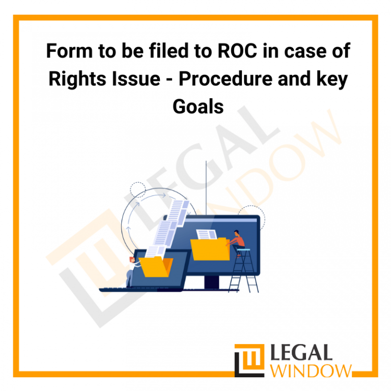 Procedure and key Goals Form to be filed to ROC in case of Rights Issue