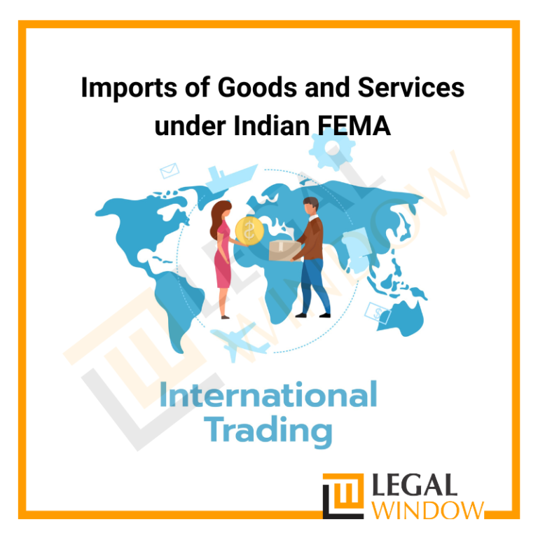 Imports of Goods and Services under Indian FEMA