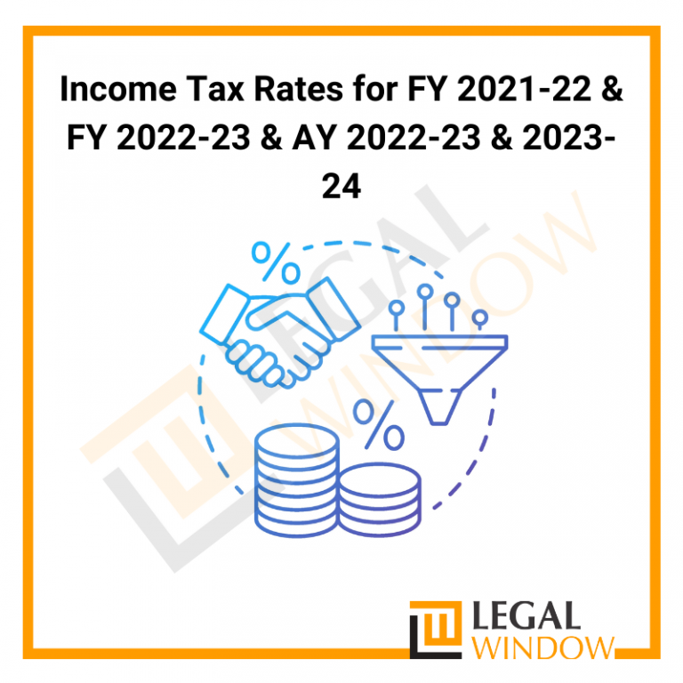 Income Tax Rates for FY 2021-22 & FY 2022-23 & AY 2022-23 & 2023-24