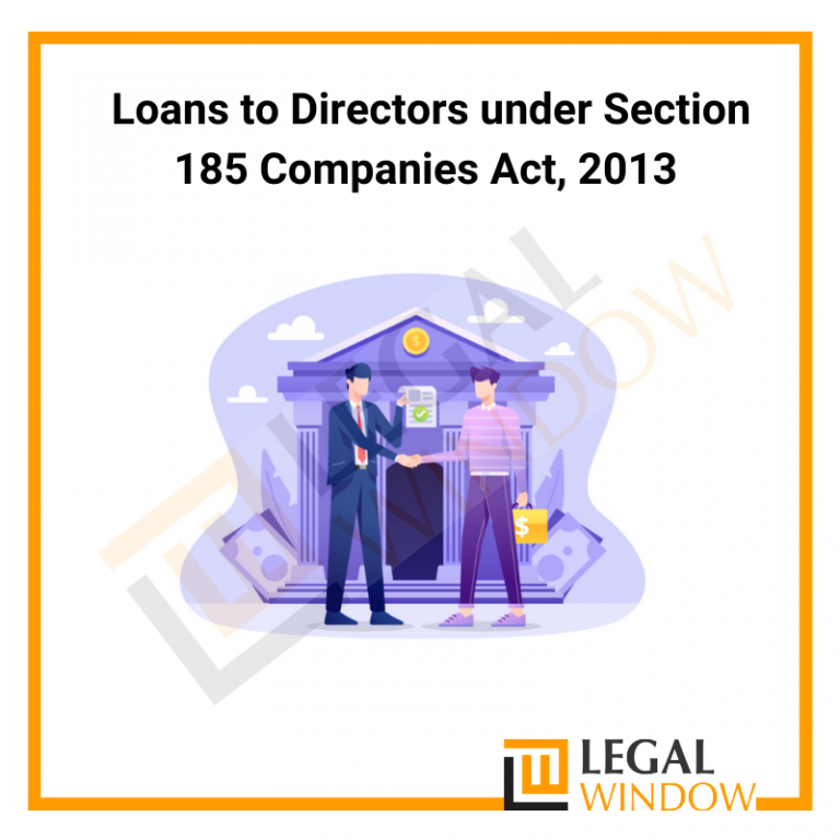 Loans to Directors under Section 185 Companies Act 2013