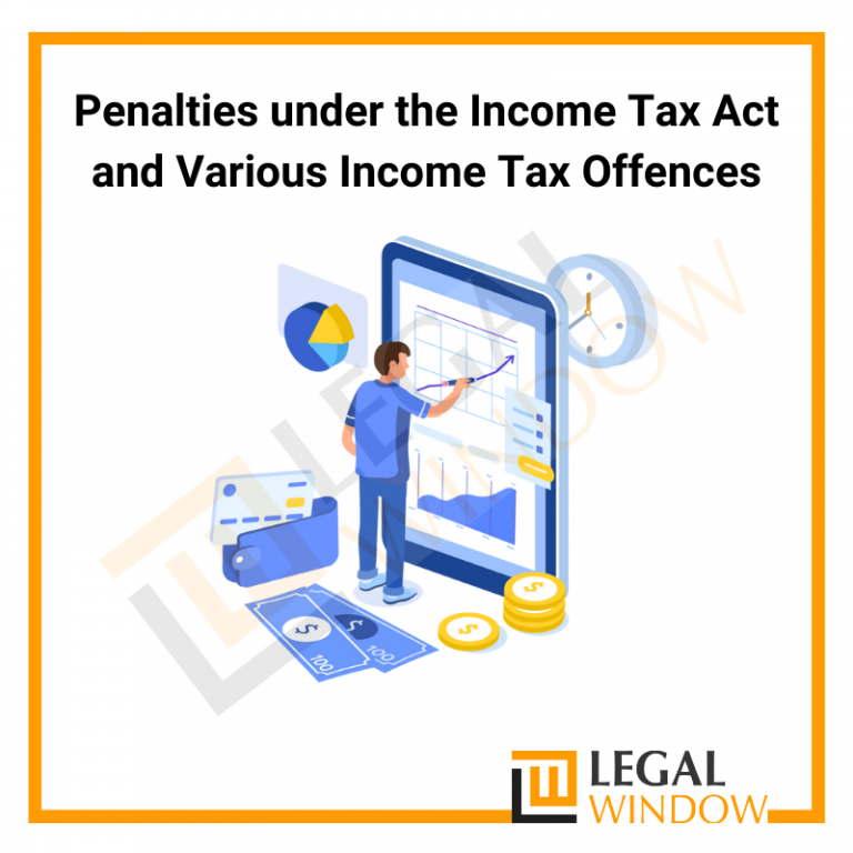 Penalties under the Income Tax Act and Various Income Tax Offences