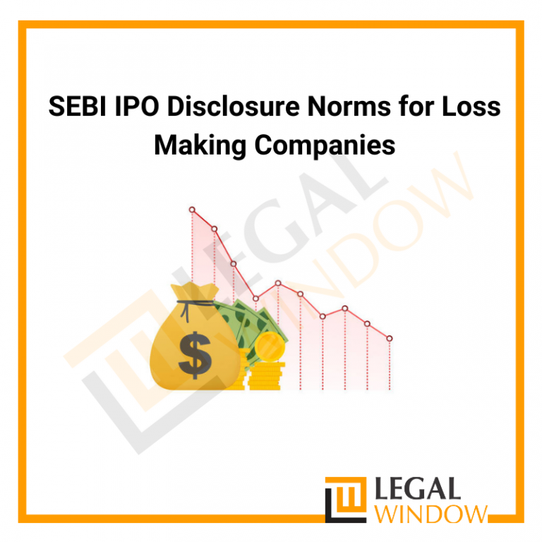 SEBI IPO Disclosure Norms for Loss Making Companies