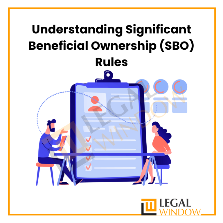 Significant Beneficial Ownership (SBO) Rules