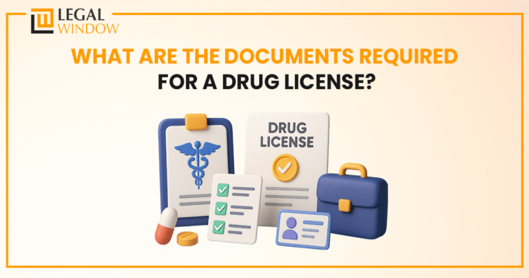 What are the Documents required blog cover page.png" Alt Text: "Legal Window blog cover page titled 'What Are the Documents Required for a Drug License?' with a professional design featuring drug license keywords.