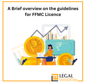 Guidelines for FFMC Licence