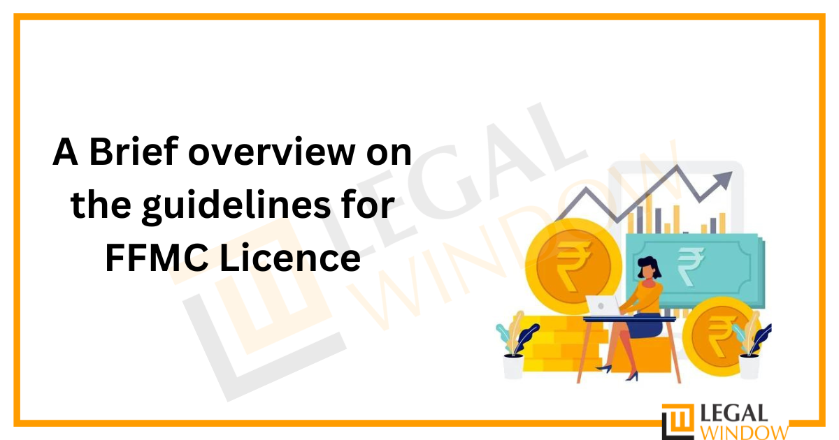 Guidelines for FFMC Licence