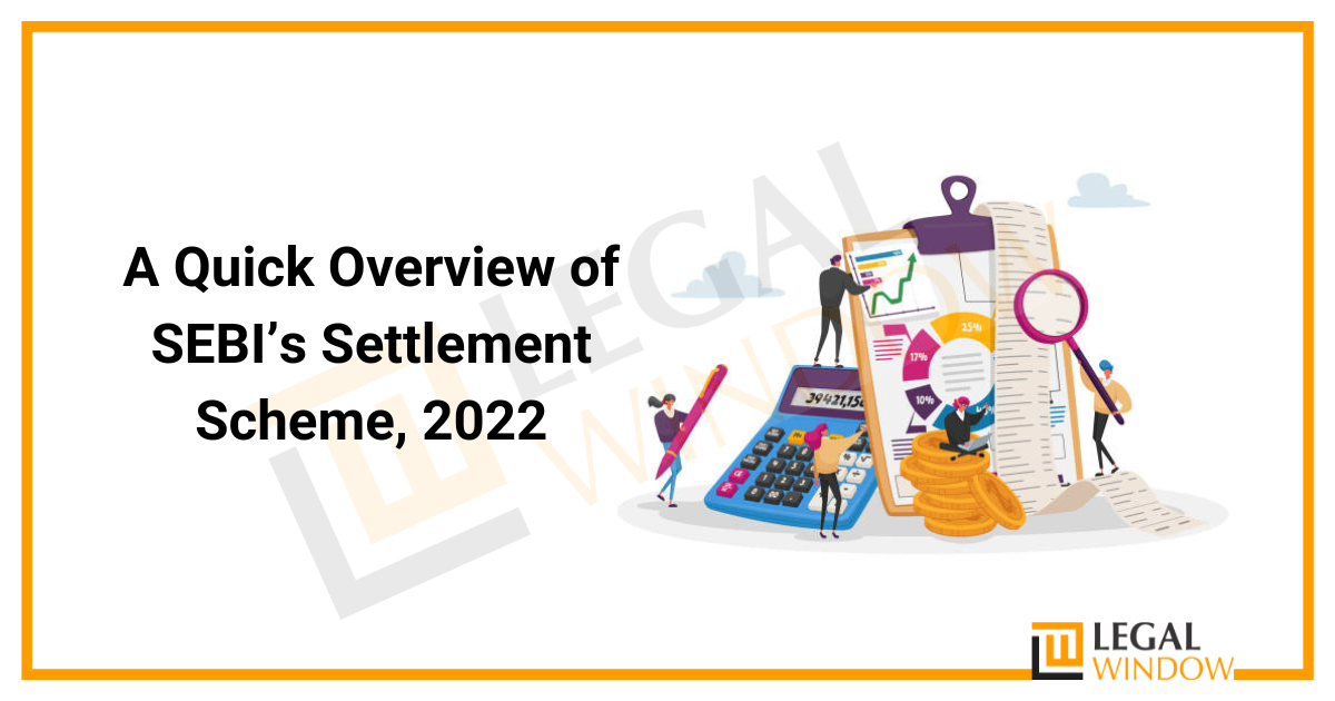 SEBI Settlement Scheme 2022