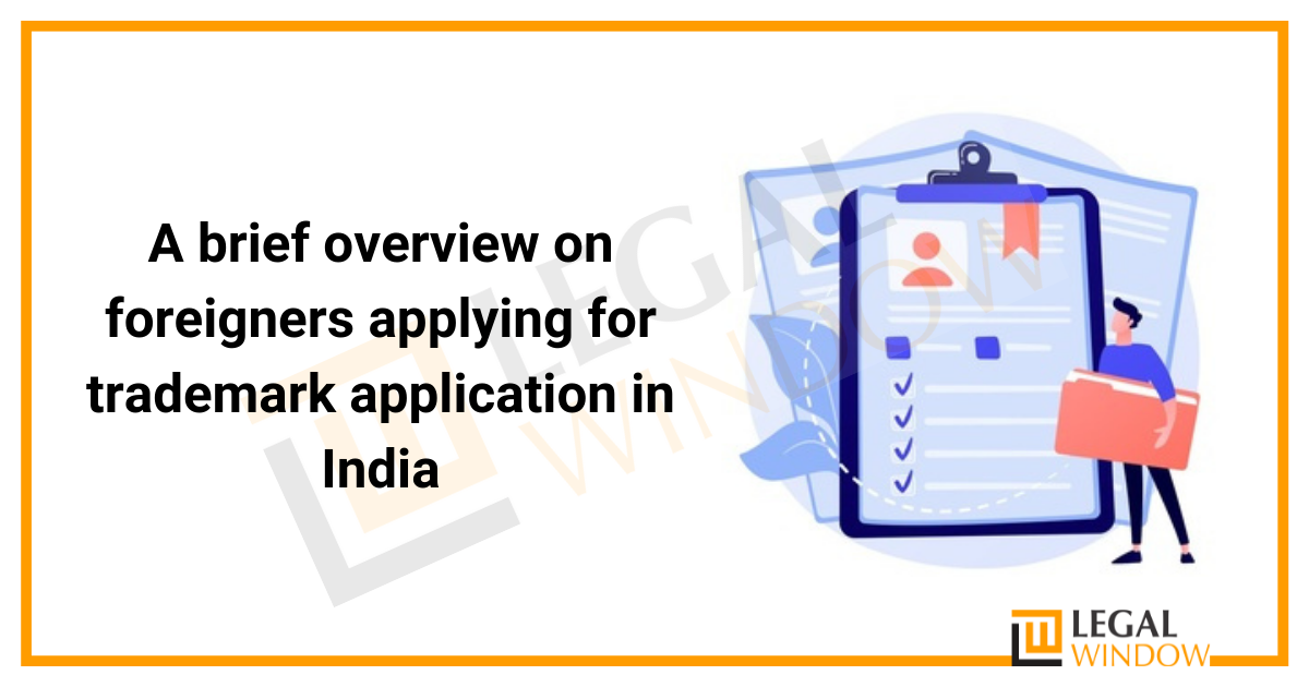 foreigners applying for trademark application in India