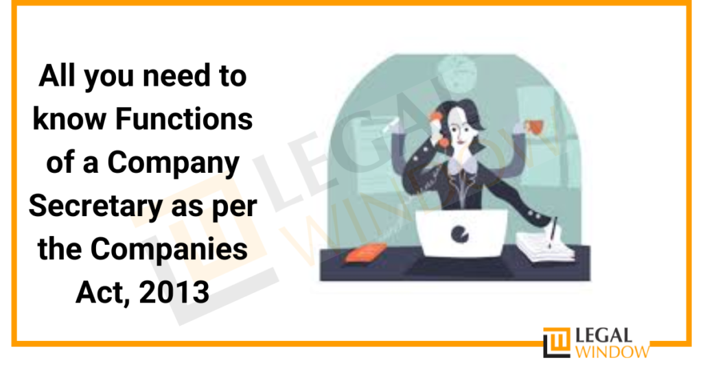 Functions of a Company Secretary » Legal Window
