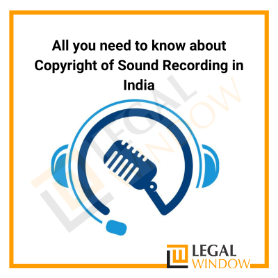 Copyright of Sound Recording in India