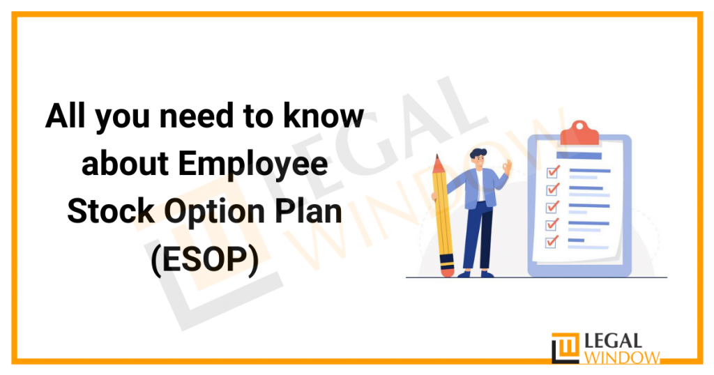All you need to know about Employee Stock Option Plan (ESOP)