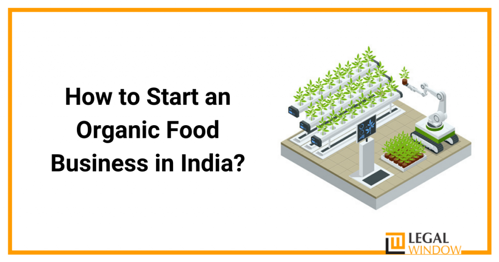 Start organic food business in india