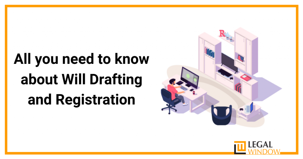  About Will Drafting and Registration