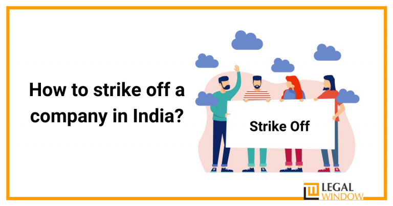 How to strike off a company in India? » Legal Window