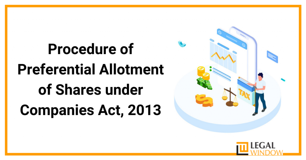 Procedure of Preferential Allotment of Shares under Companies Act, 2013