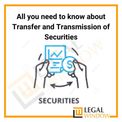 Transfer and Transmission of Securities