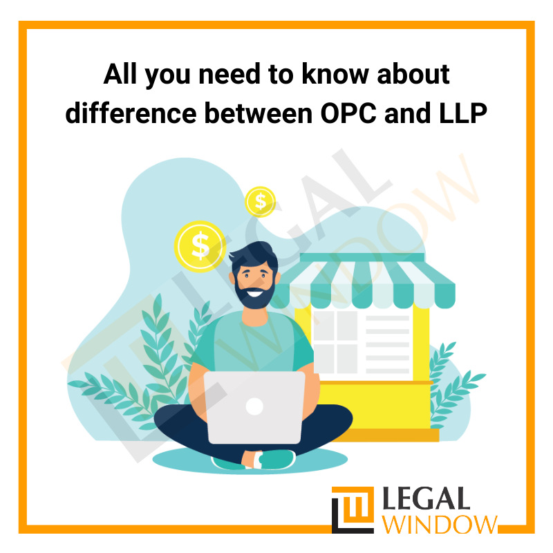 All you need to know about difference between OPC and LLP
