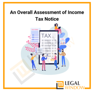 Assessment of Income Tax Notice