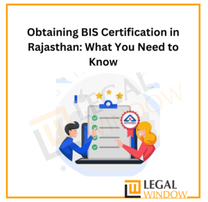 Obtaining BIS Certification in Rajasthan