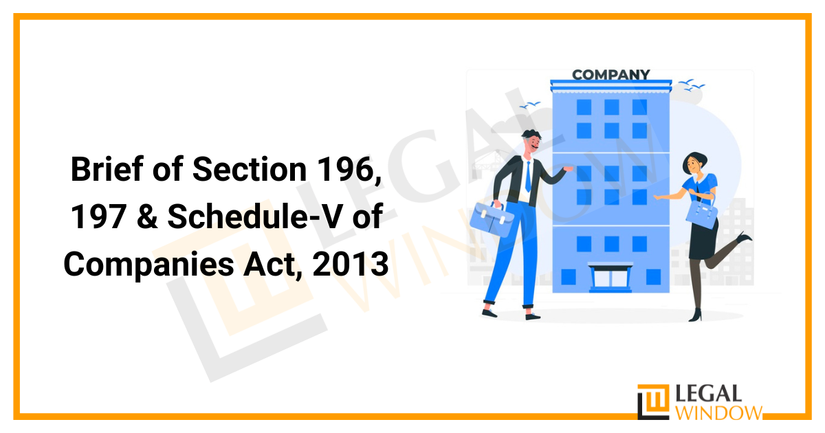 Section 196 and 197 of Companies Act 2013
