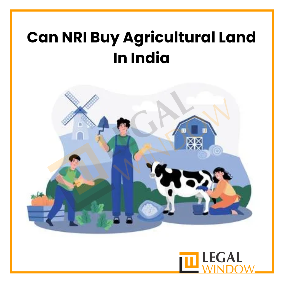 Can NRI Buy Agricultural Land In India
