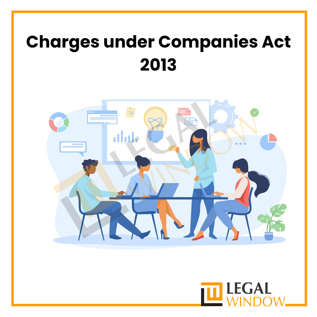 Charges under Companies Act 2013
