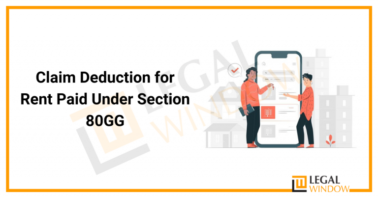 claim-deduction-for-rent-paid-under-section-80gg-legal-window