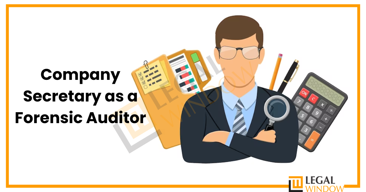 Company Secretary as a Forensic Auditor