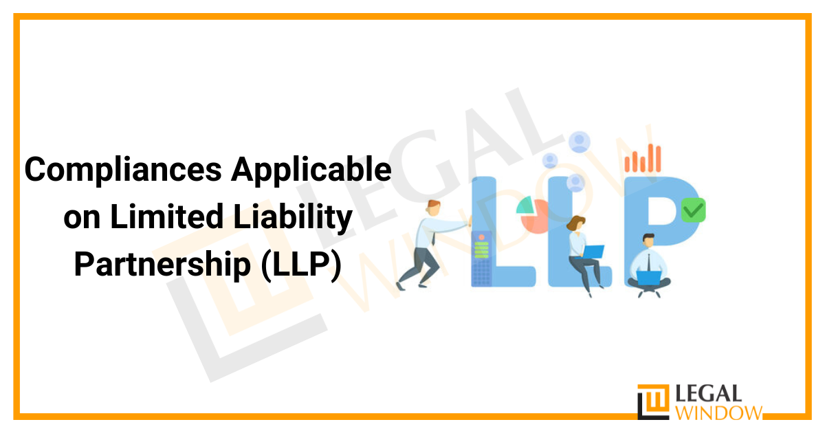 Mandatory Compliances for Limited Liability Partnership (LLP)