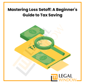 Mastering Loss Setoff: A Beginner's Guide to Tax Savings%%sep%%