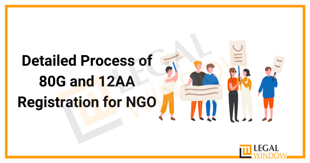 Detailed Process of 80G and 12AA Registration for NGO