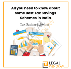 All you need to know about some Best Tax Savings Schemes in India