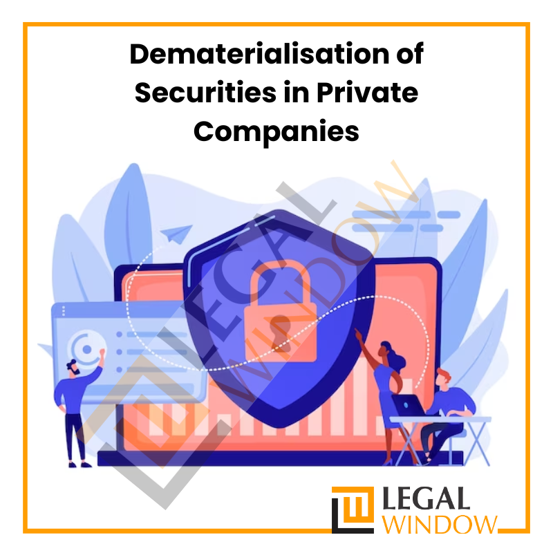 Dematerialisation of Securities in Private Companies