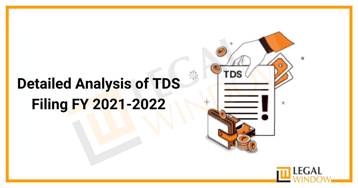 Detailed Analysis of TDS Filing FY 2021-2022