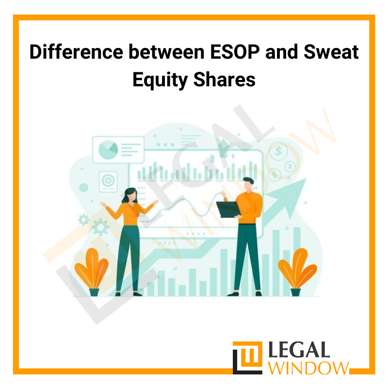 Difference between ESOP and Sweat Equity Shares