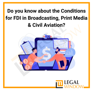 FDI in Broadcasting Media & Civil Aviation