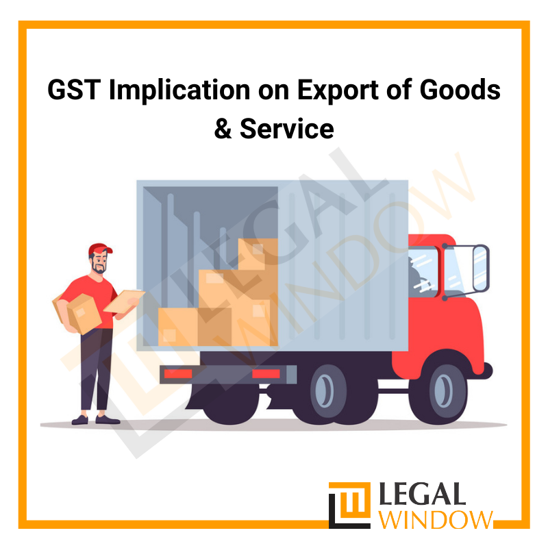 GST Implication On the Export of Goods & Services