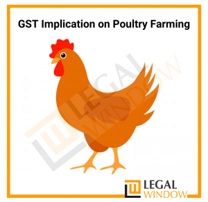 GST Implication on Poultry Farming