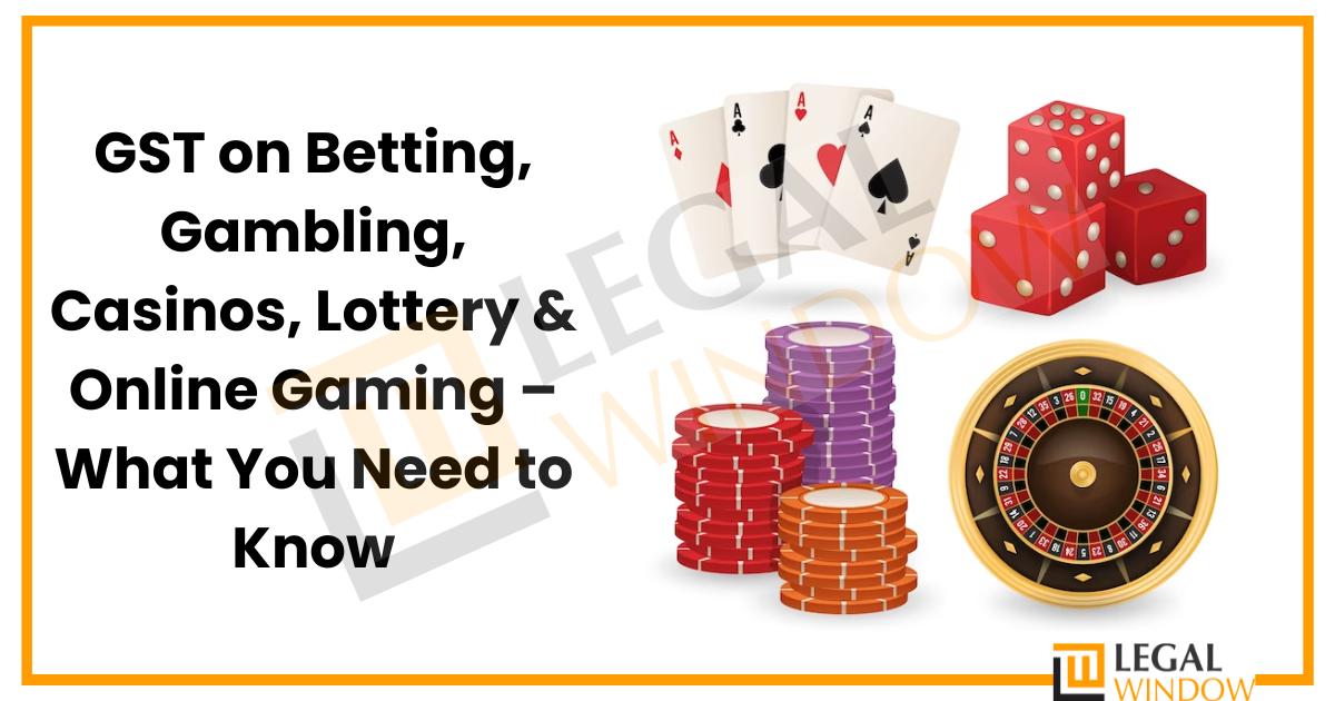 GST on Betting & Gambling » Legal Window
