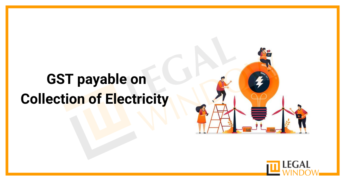 GST on Supply of Electricity » Legal Window
