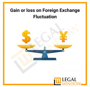 Gain or loss on Foreign Exchange Fluctuation