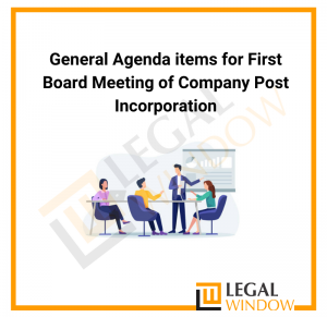 First Board Meeting of Company Post Incorporation