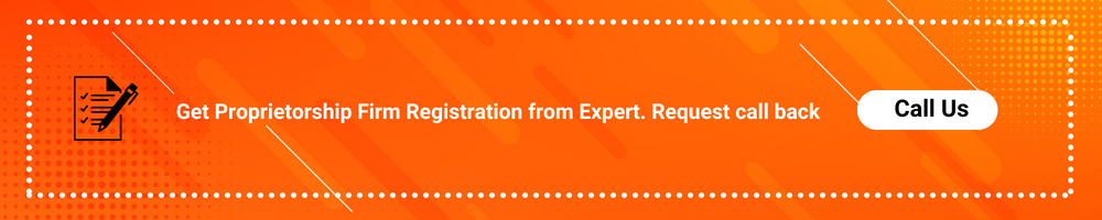 Get Proprietorship Firm Registration from Expert. Request call back