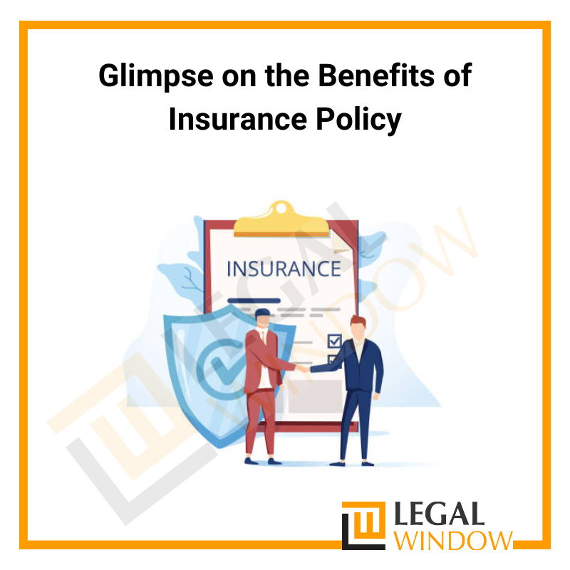 Benefits of Insurance Policy