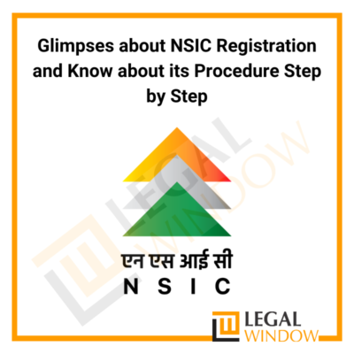 Glimpses about NSIC Registration and Know about its Procedure Step by Step