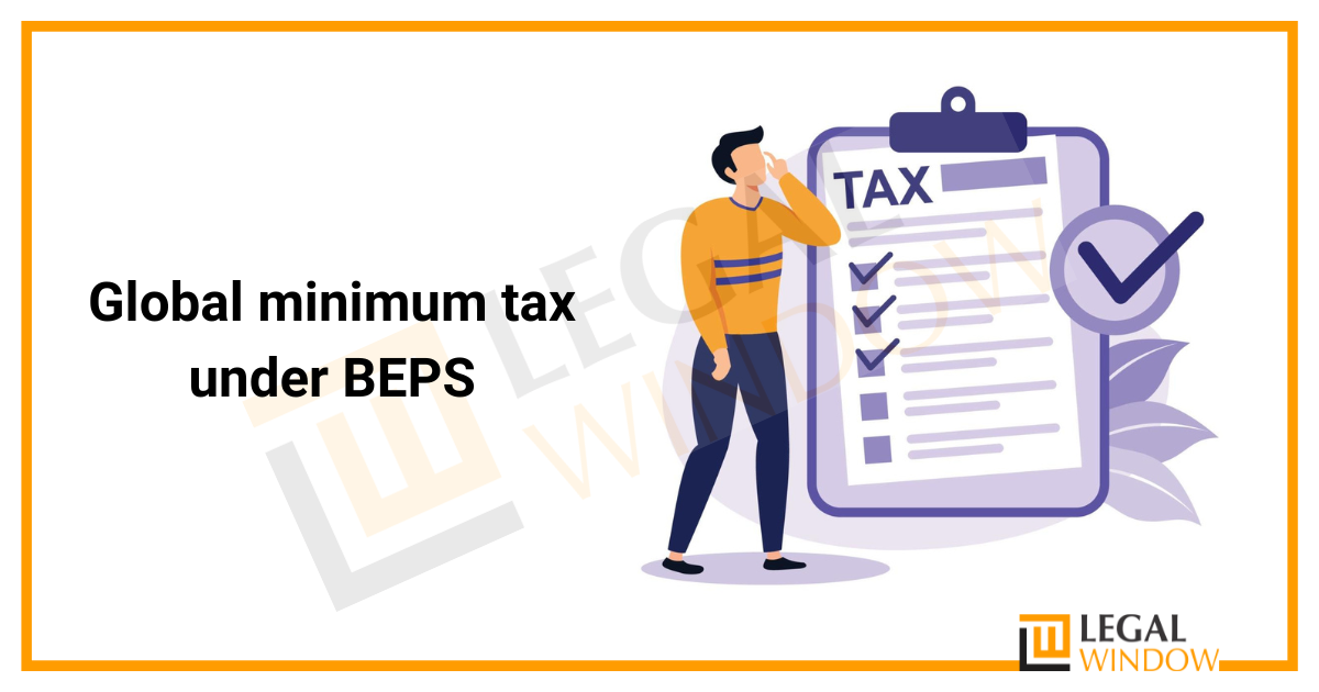 Global minimum tax under BEPS
