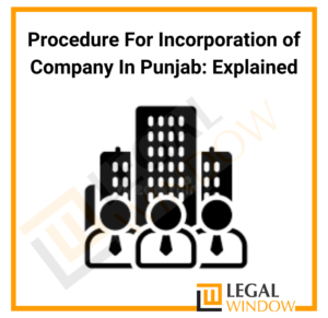 Incorporation of Company In Punjab
