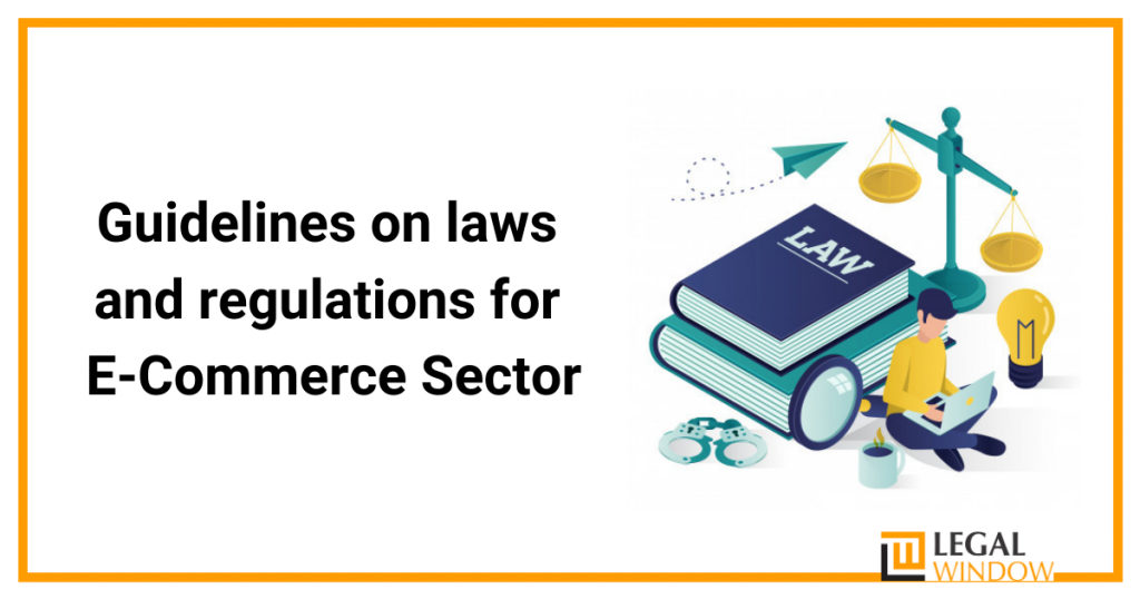 Laws and regulations for e-commerce.